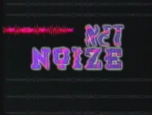 The title screen for the Net Noize segment